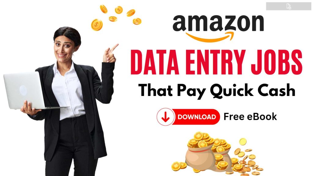 amazon-data-entry-jobs-that-pay-quick-cash-vineesh-rohini