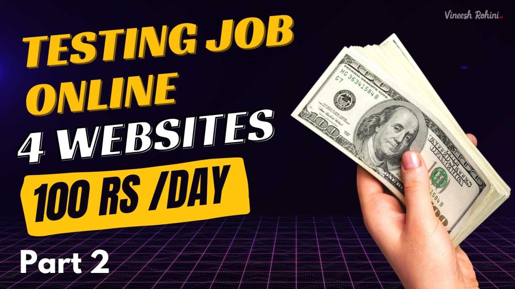 The Best Testing Job Online Checkout these 4 sites Part 2 Vineesh Rohini