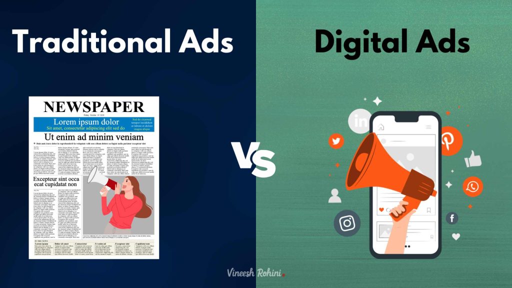 Traditional Ads vs Digital Ads Which is the Better Option ? Vineesh