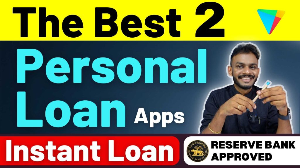 Personal Loans The Best 2 Personal Loan Apps Personal Loan