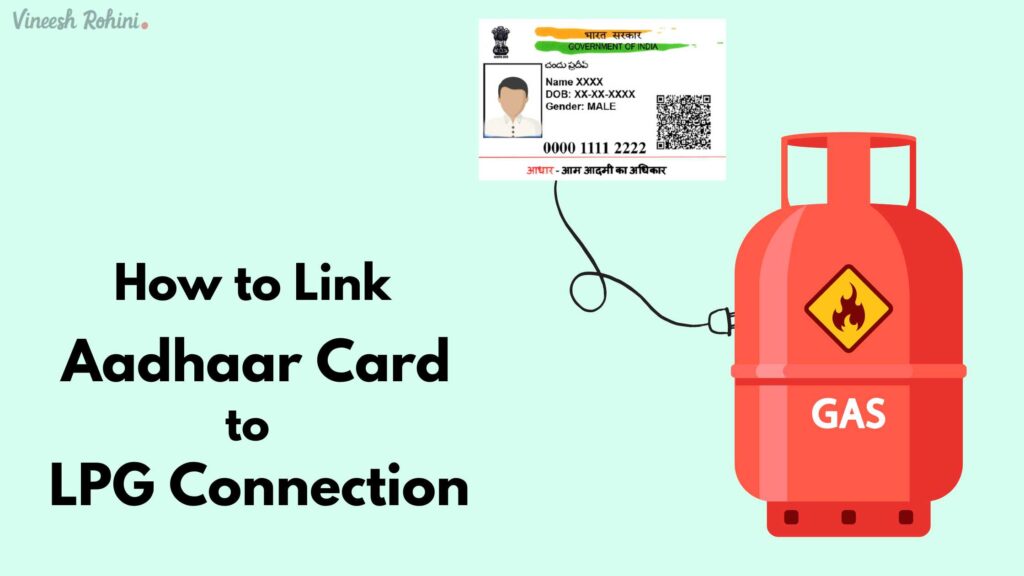 How to Link Aadhaar Card to LPG Connection Vineesh Rohini