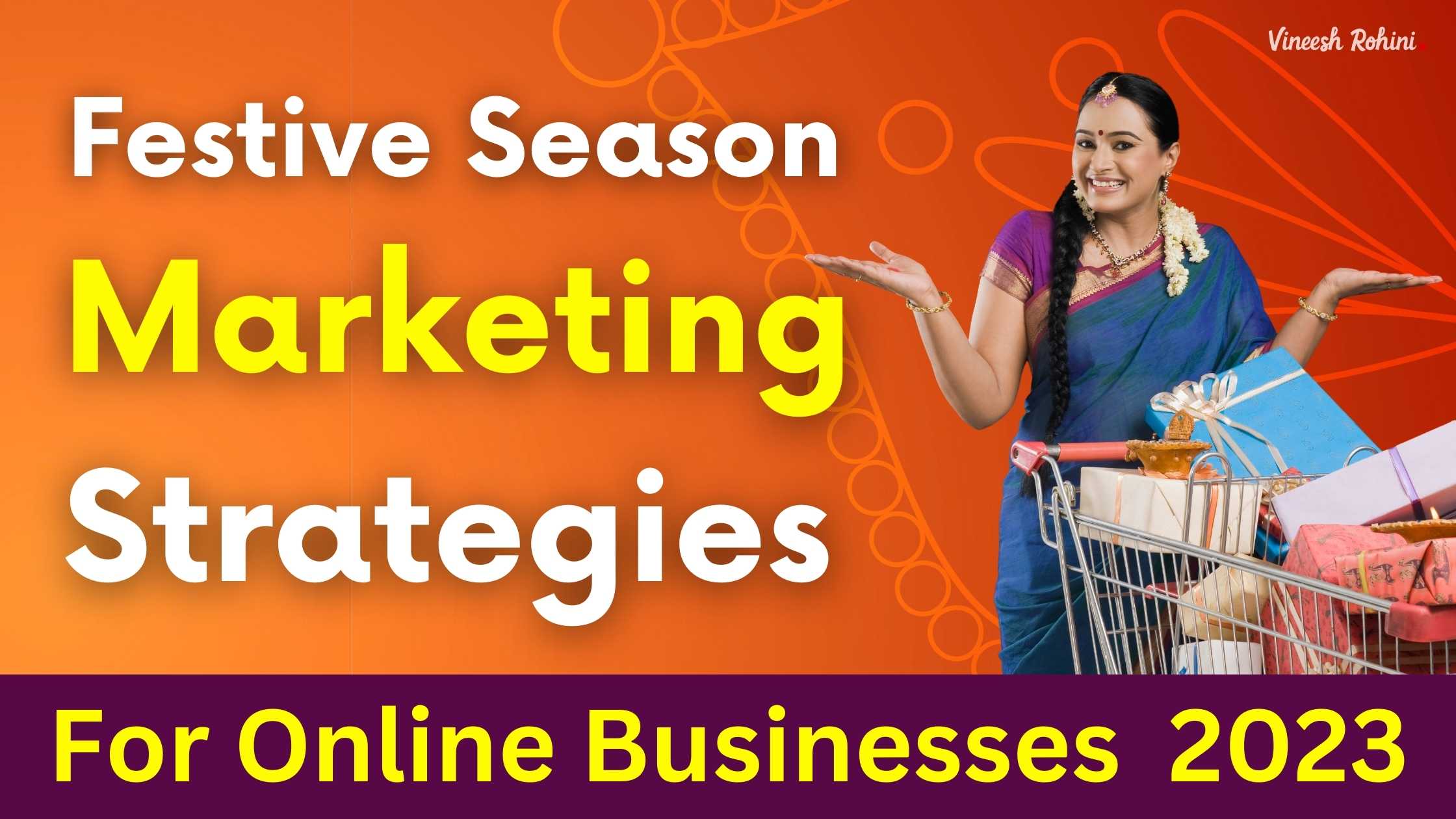 Festive Season Marketing Strategies