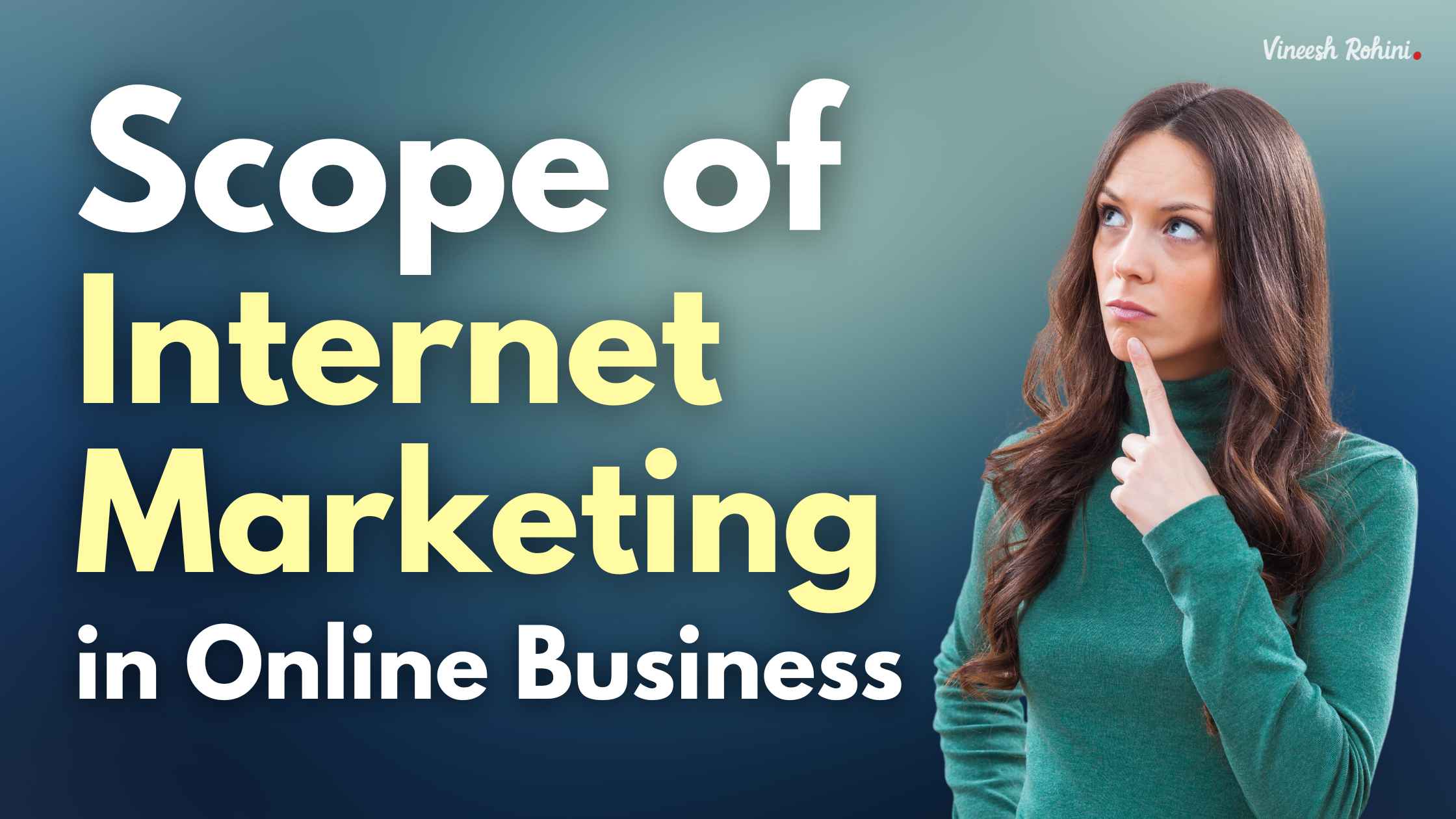 Scope of Internet Marketing