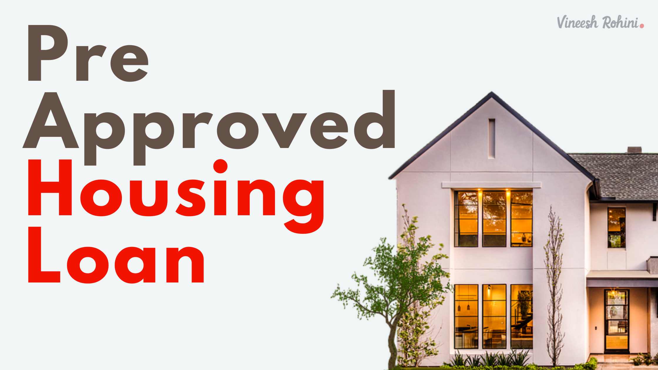 Pre Approved Housing Loan