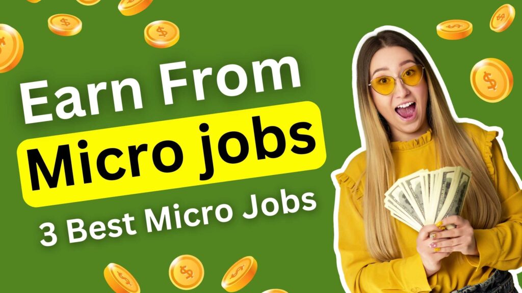 Earn From Micro jobs