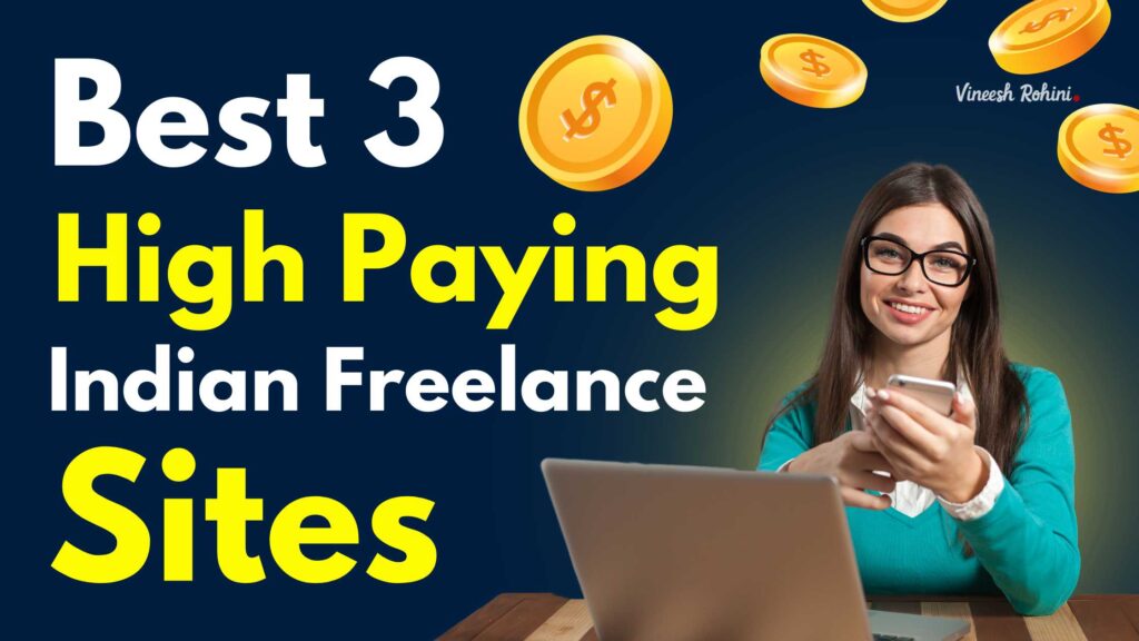 Indian Freelance Sites Best 3 High Paying Indian Freelance Sites indian-freelance-sites-best-3-high-paying-indian-freelance-sites