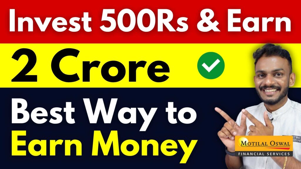 motilal-oswal-invest-500-rs-and-earn-2-crore-motilal-oswal-mutual