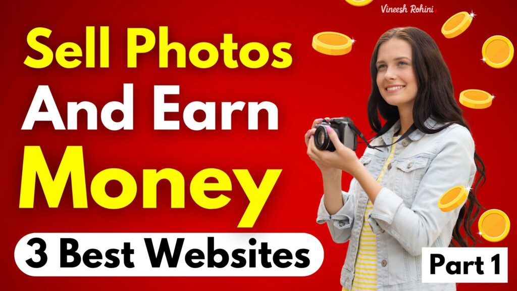 Sell photos and Earn money