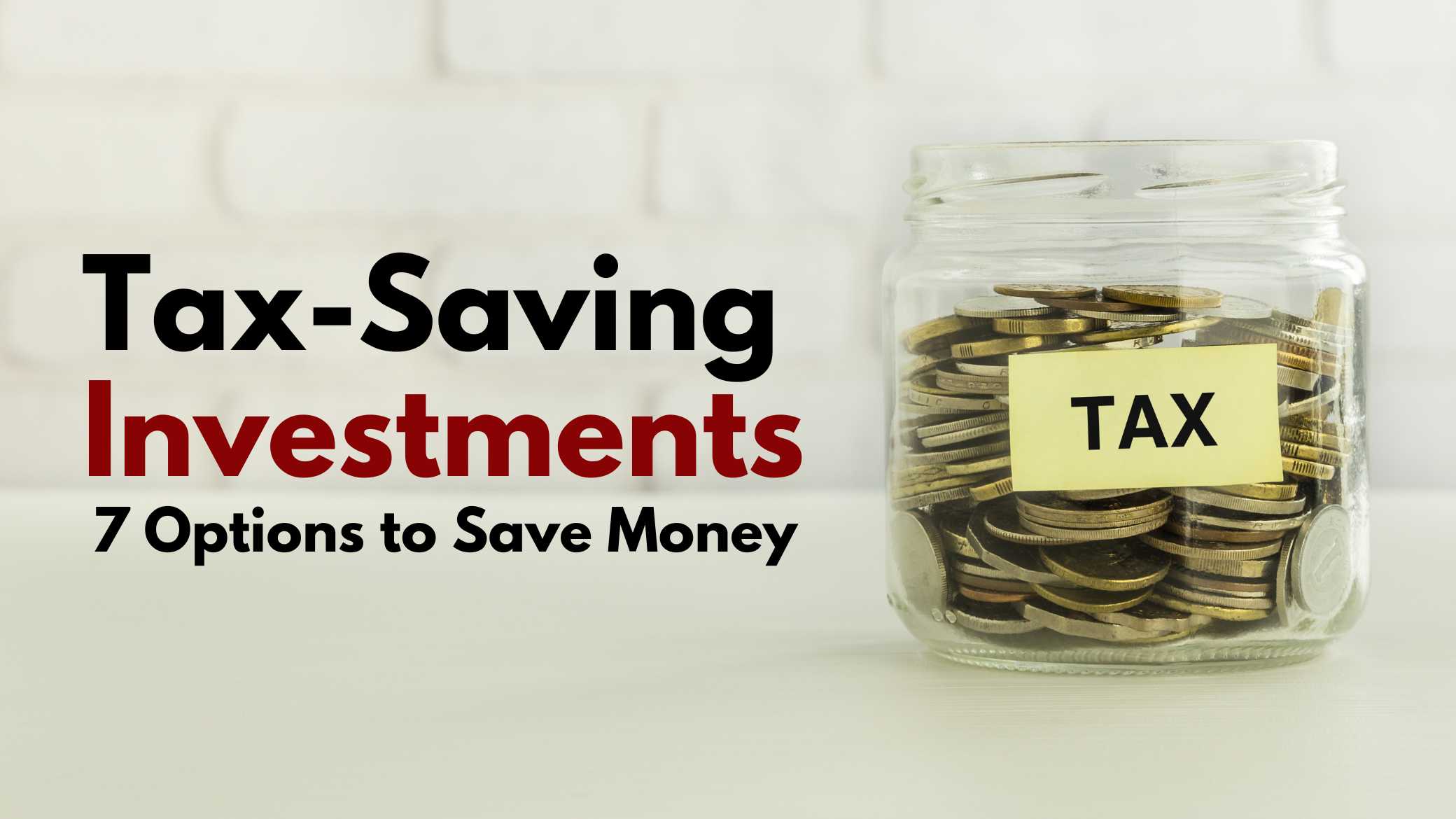 Tax-Saving Investments