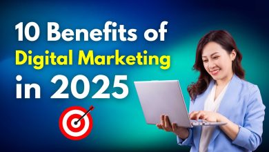 Benefits of Digital Marketing in 2025