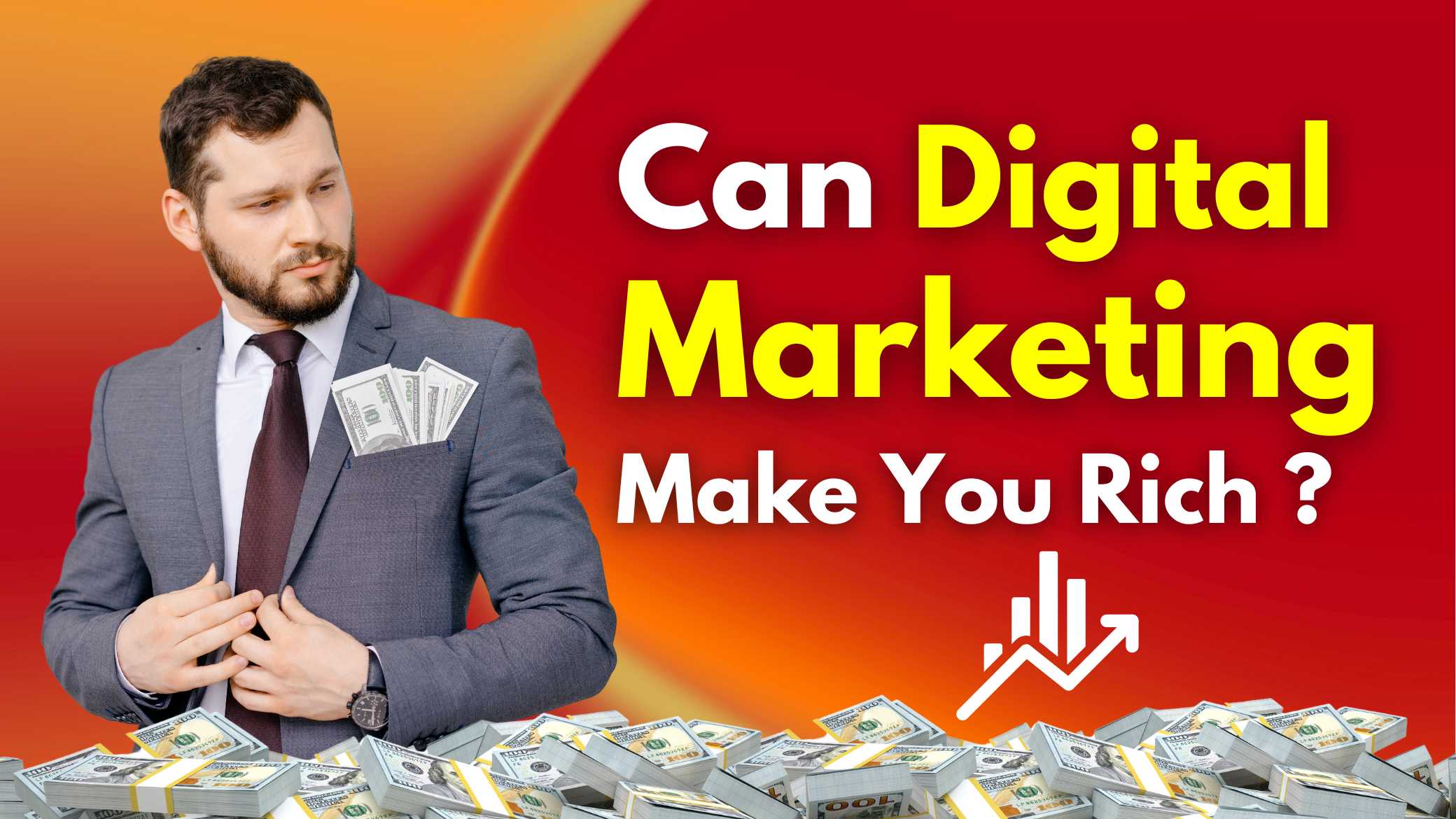 Can Digital Marketing Make You Rich