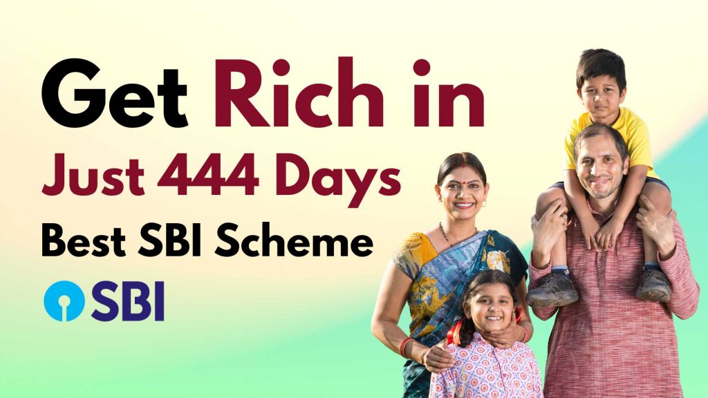 SBI Schemes : Get Rich in Just 444 Days: Comprehensive Guide - Vineesh ...