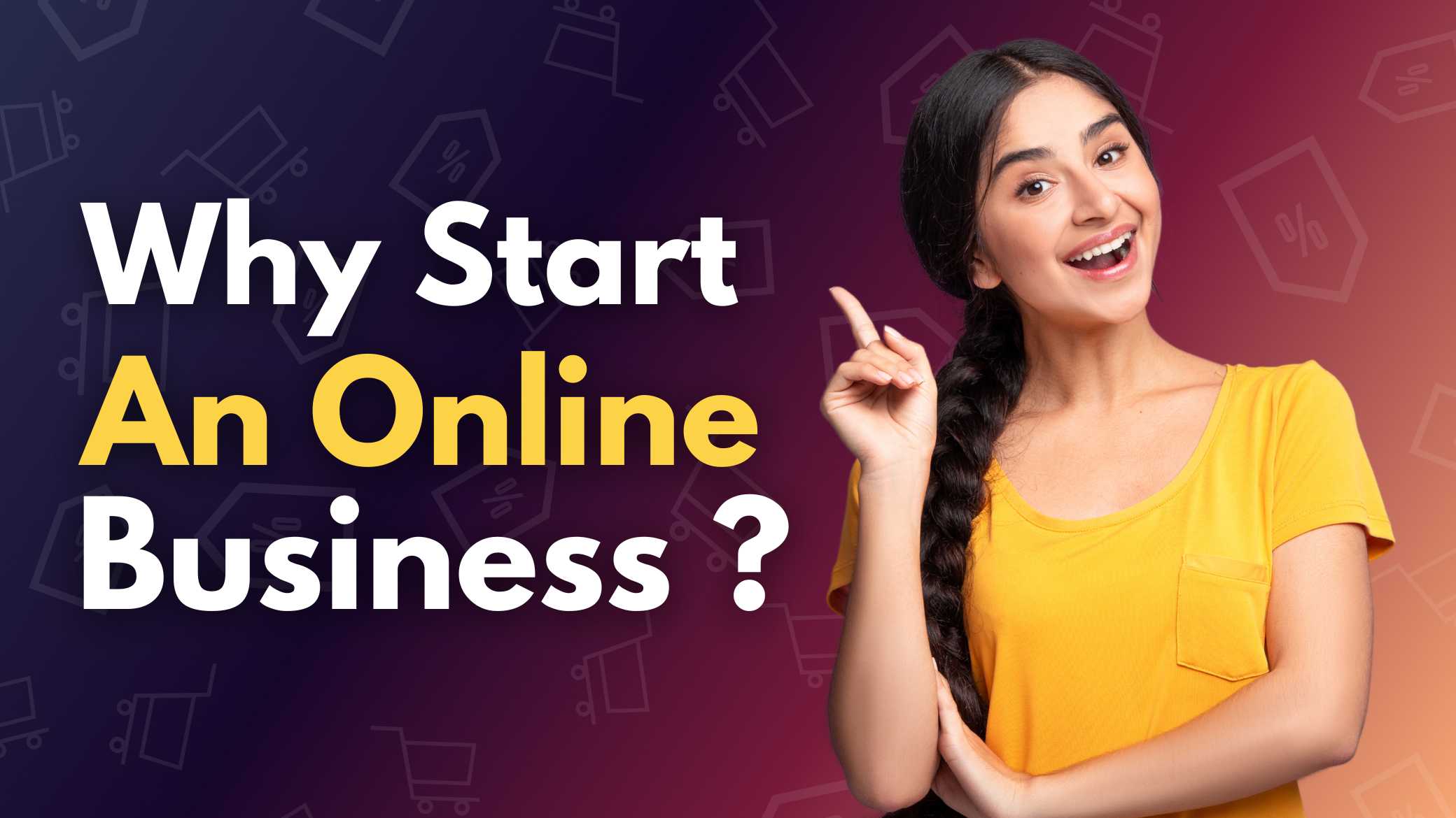Why Start an Online Business