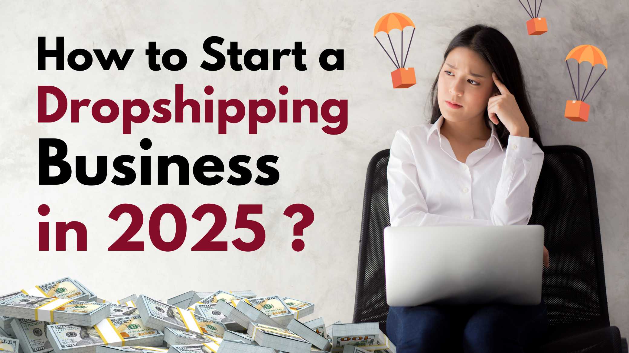 Start a Dropshipping Business