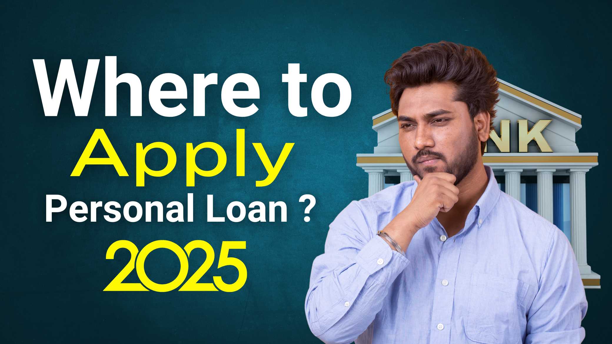 Where to Apply Personal Loan