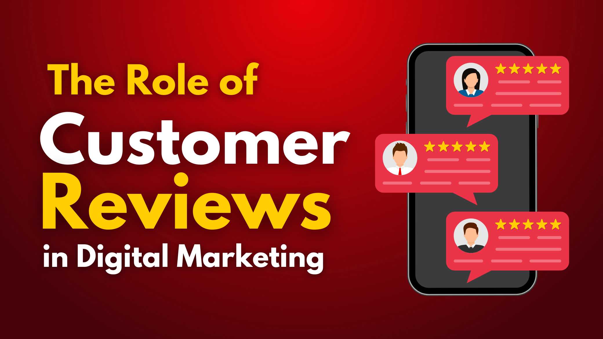 Role of Customer Reviews