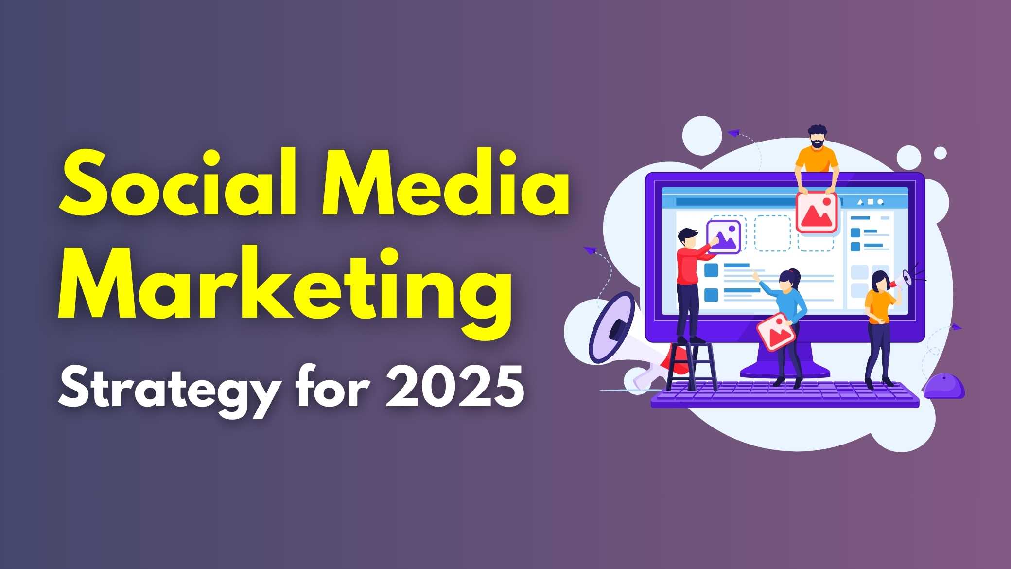 Social Media Marketing Strategy