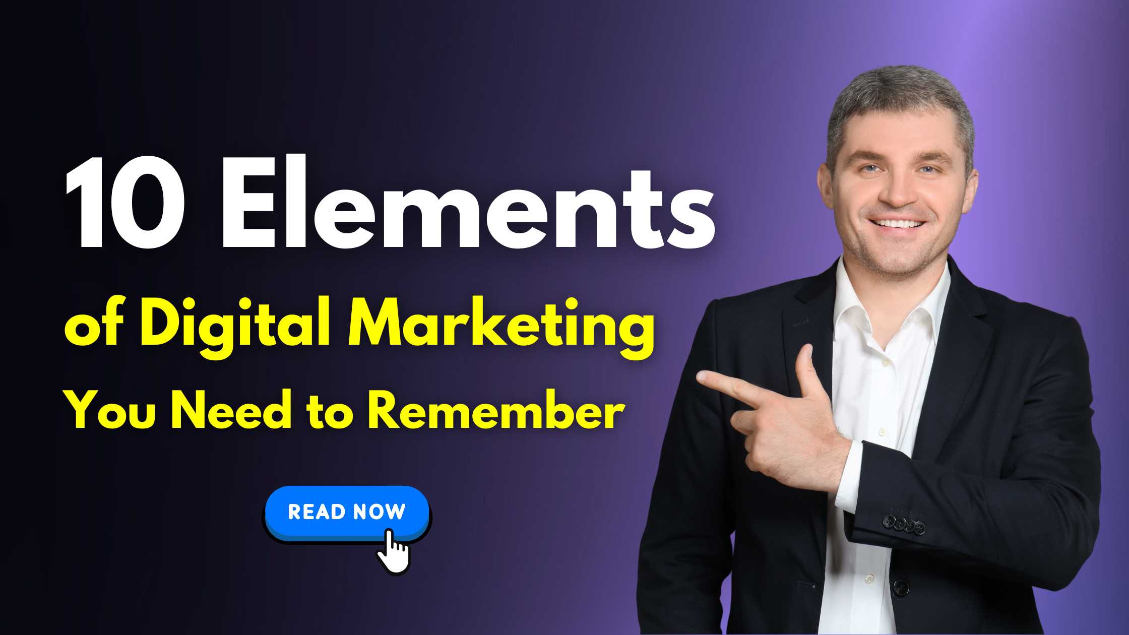 10 Elements of Digital Marketing