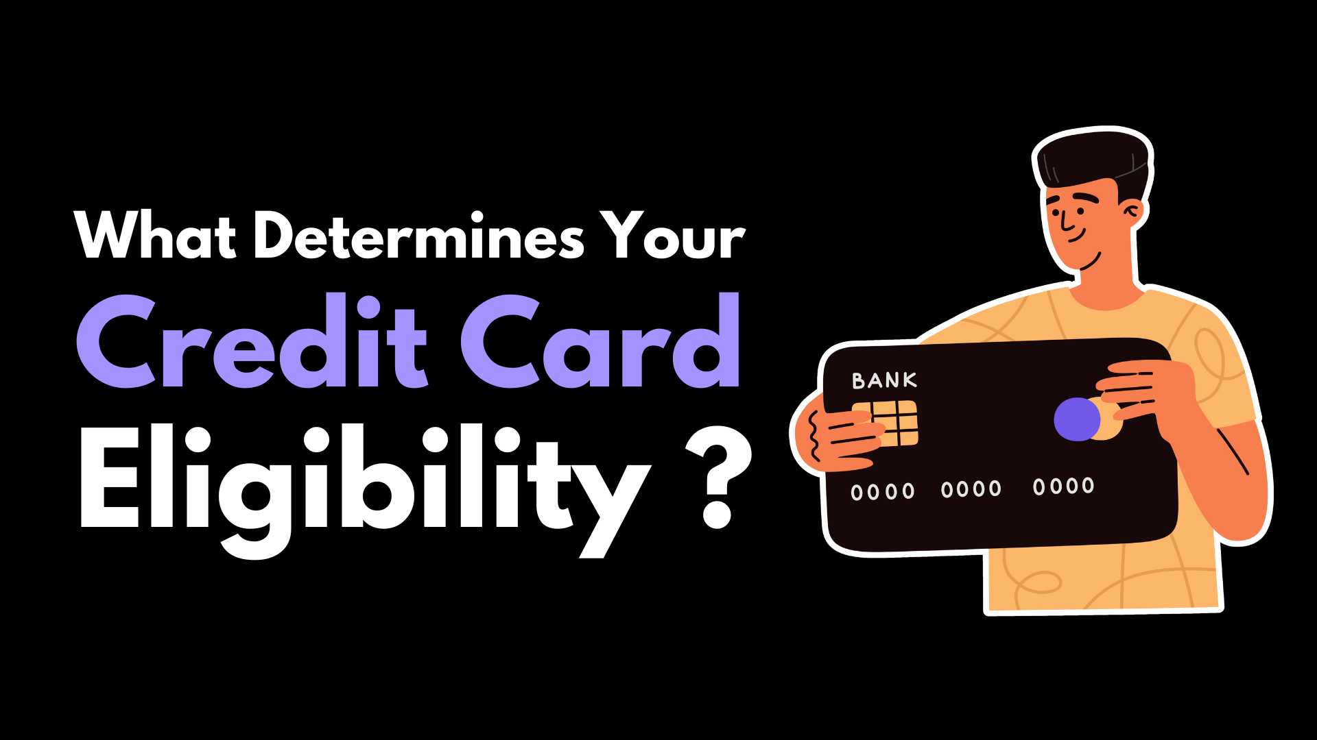 Credit Card Eligibility