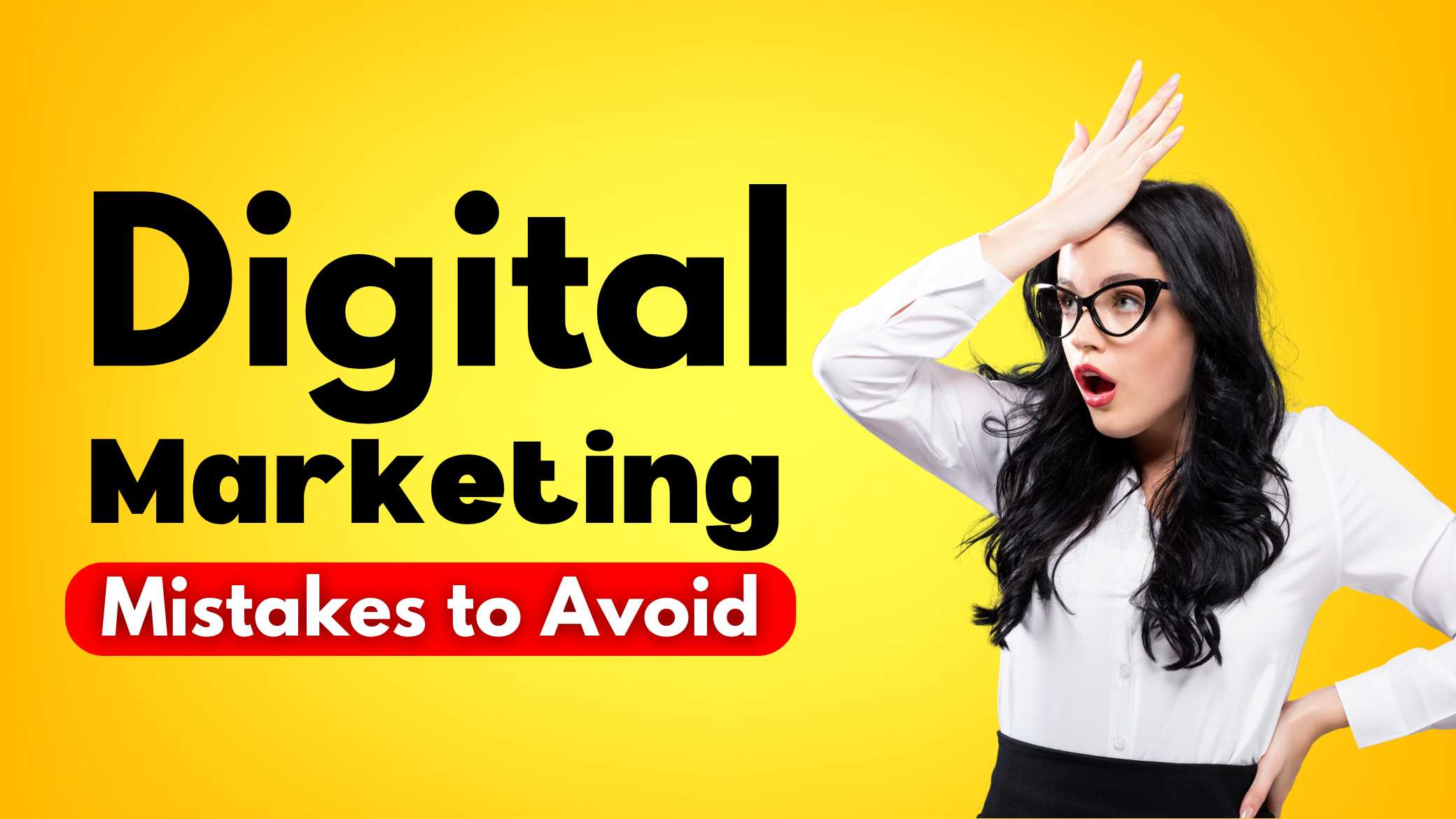 Digital Marketing Mistakes to Avoid