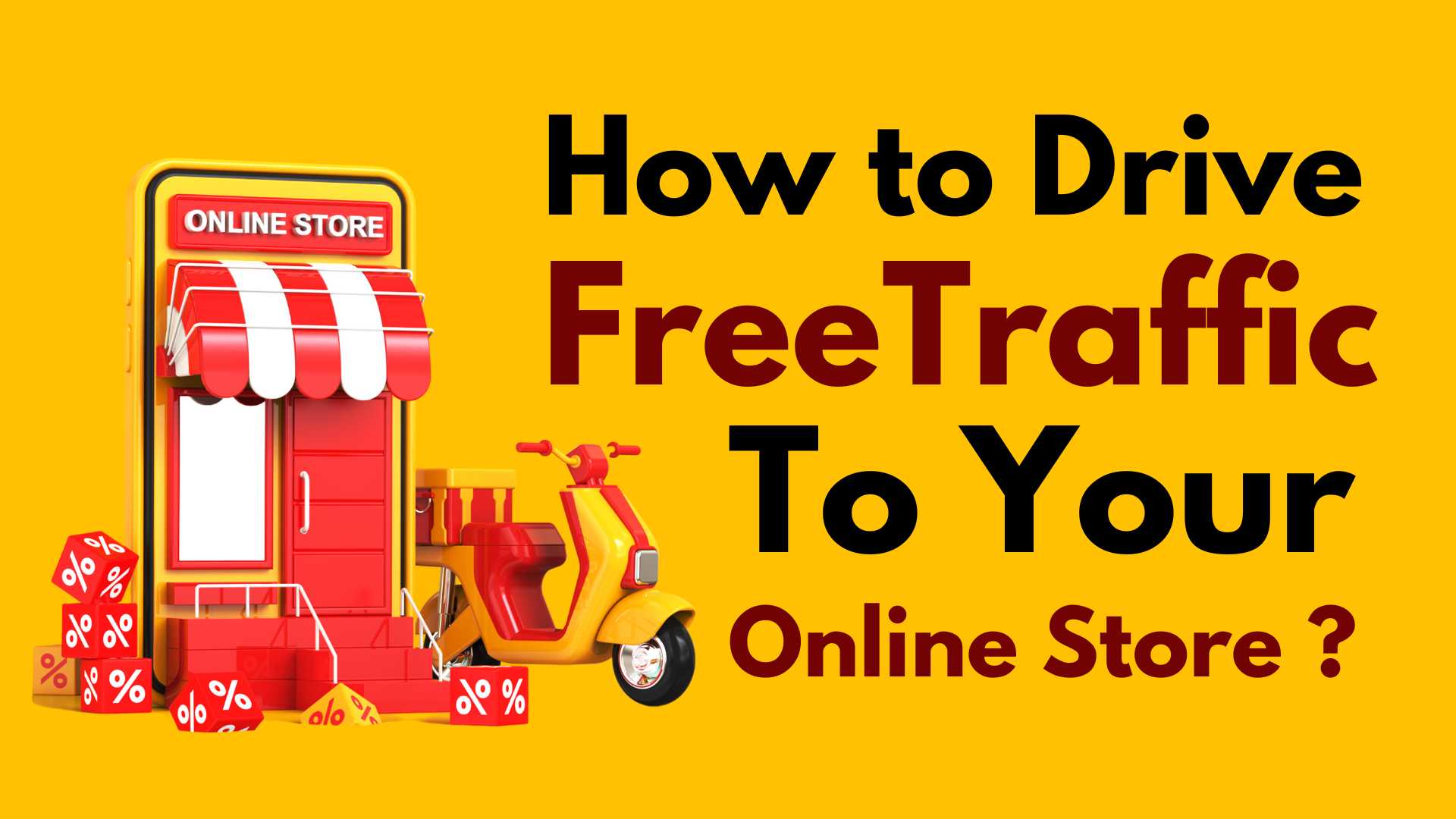 Free Traffic to Your Online Store