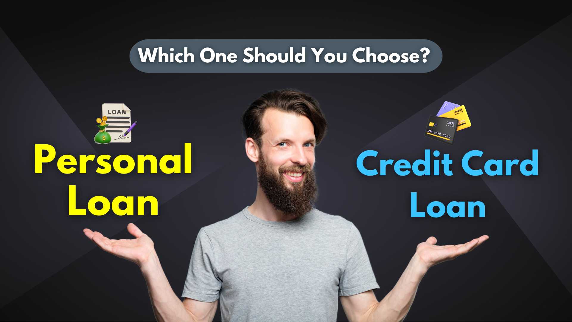 Personal Loan vs Credit Card Loan