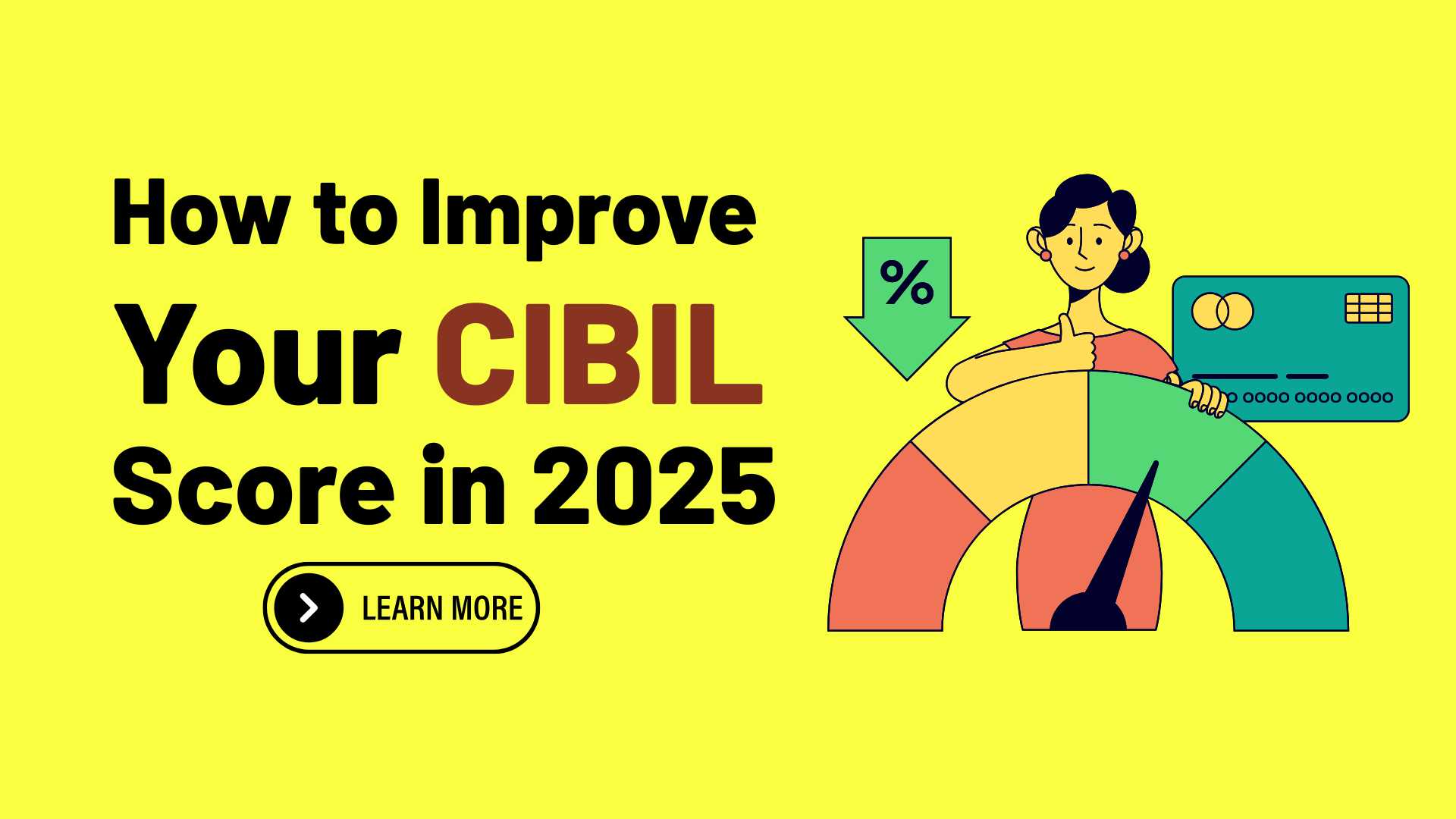 How to Improve Your CIBIL Score