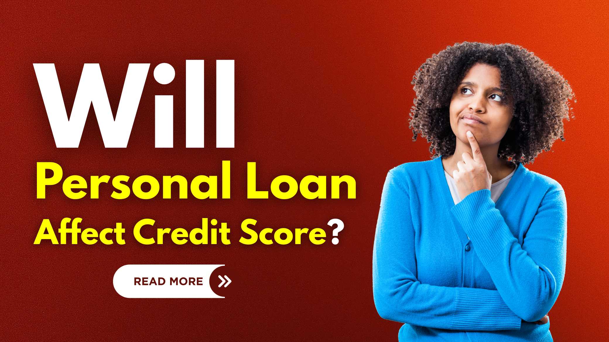 Personal Loan Affect Credit Score?