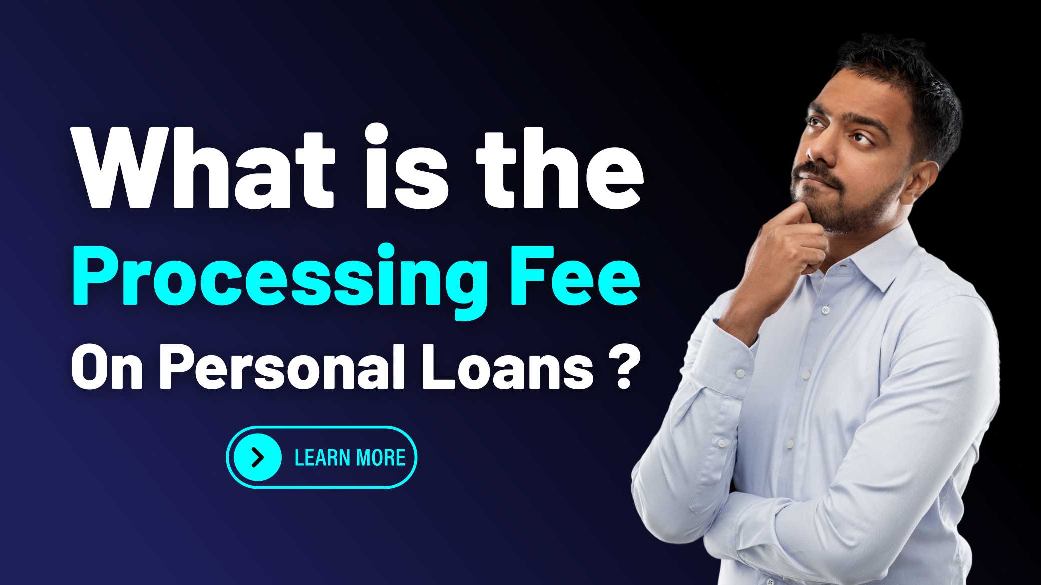 Processing Fee on Personal Loans