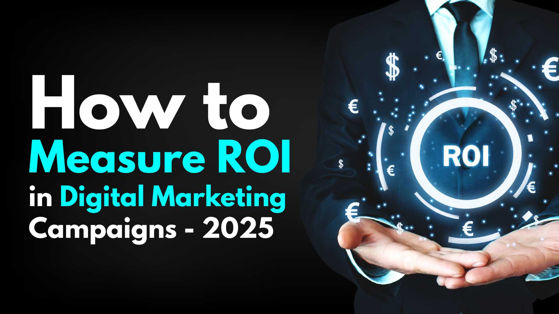 ROI in Digital Marketing Campaigns