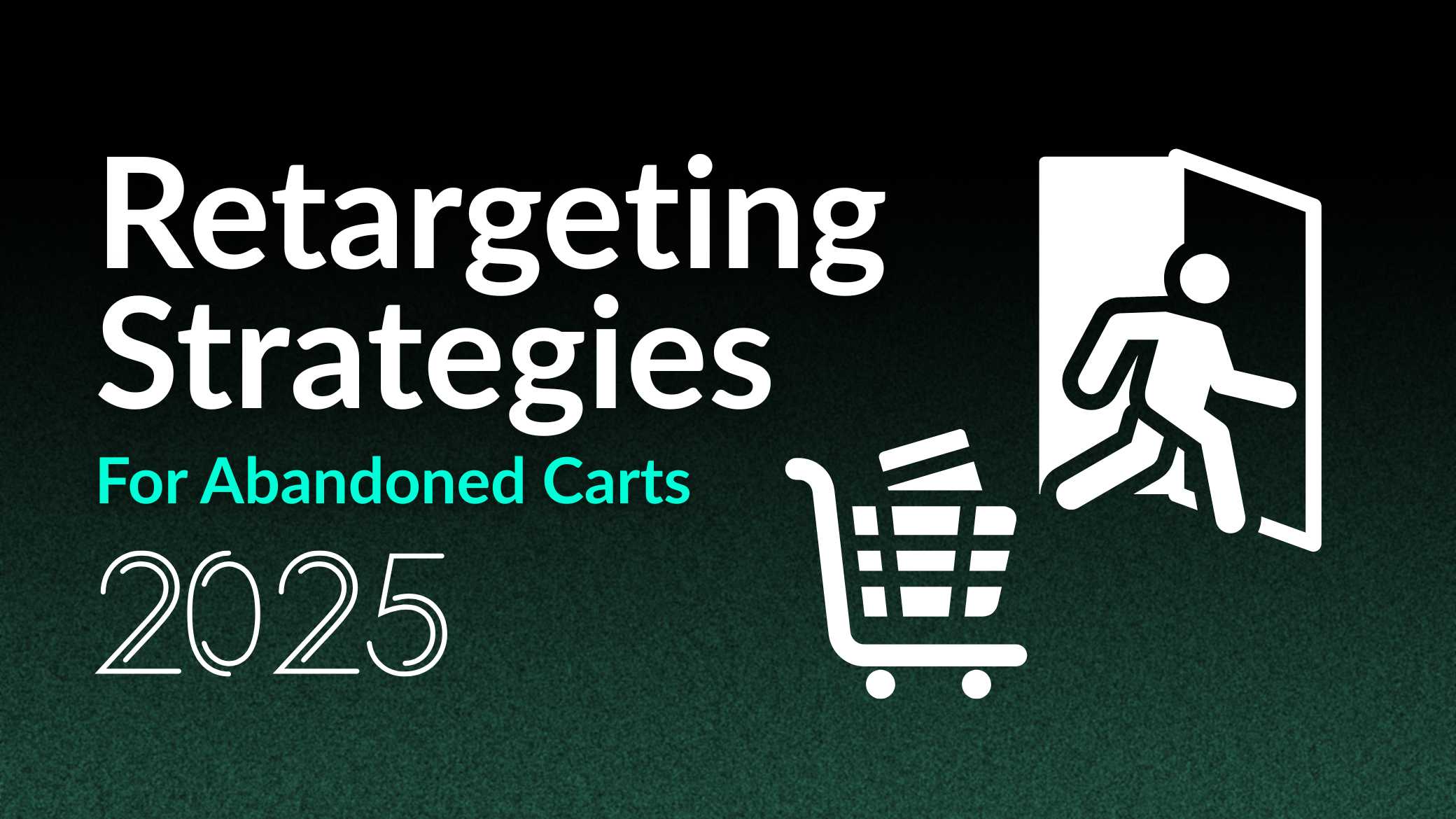 Strategies for Abandoned Carts