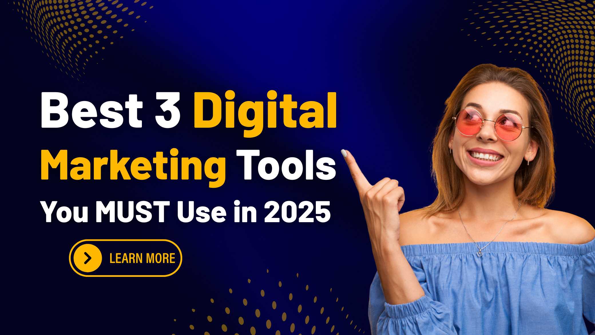 Best 3 Digital Marketing Tools