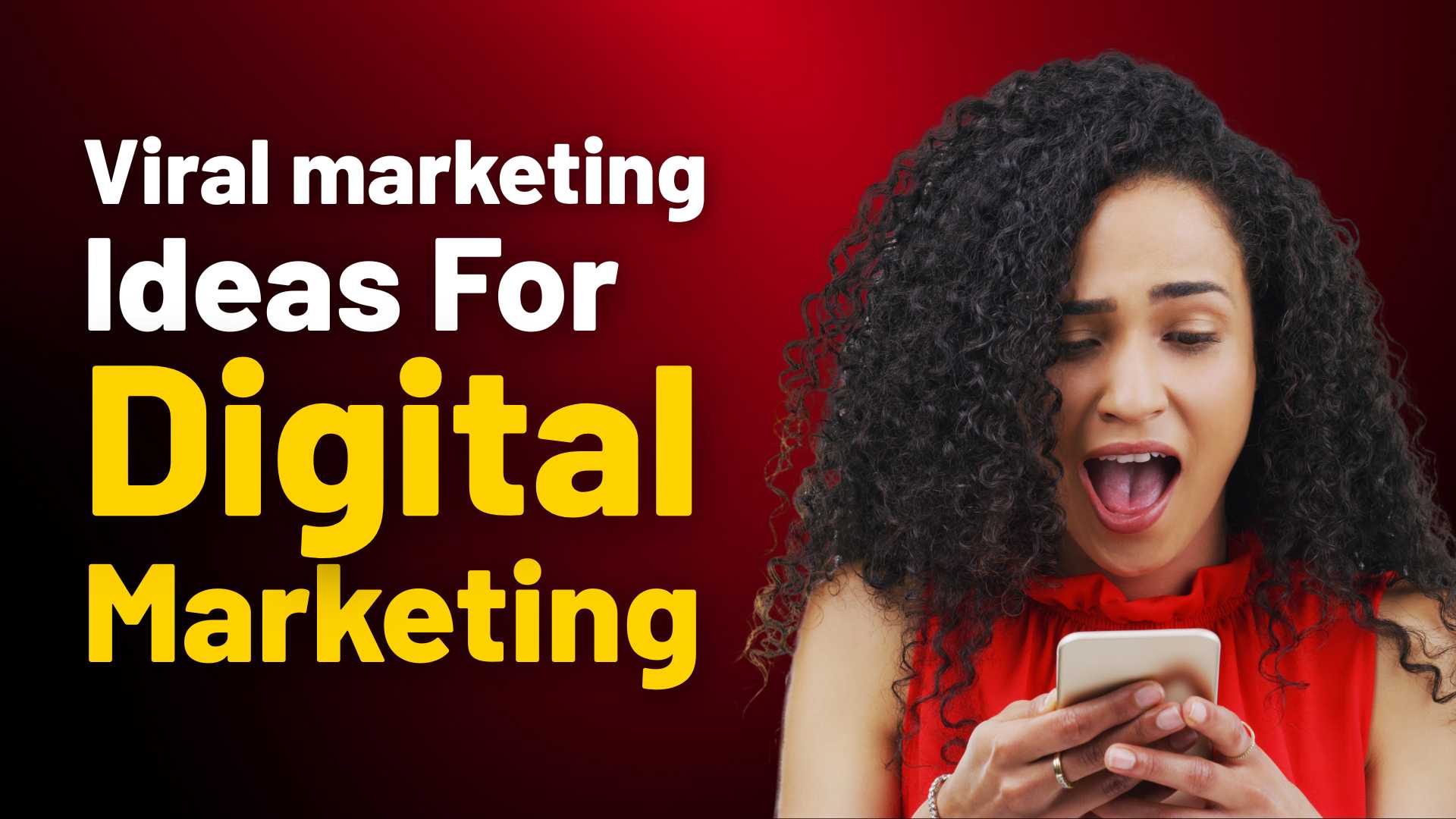 Viral marketing ideas