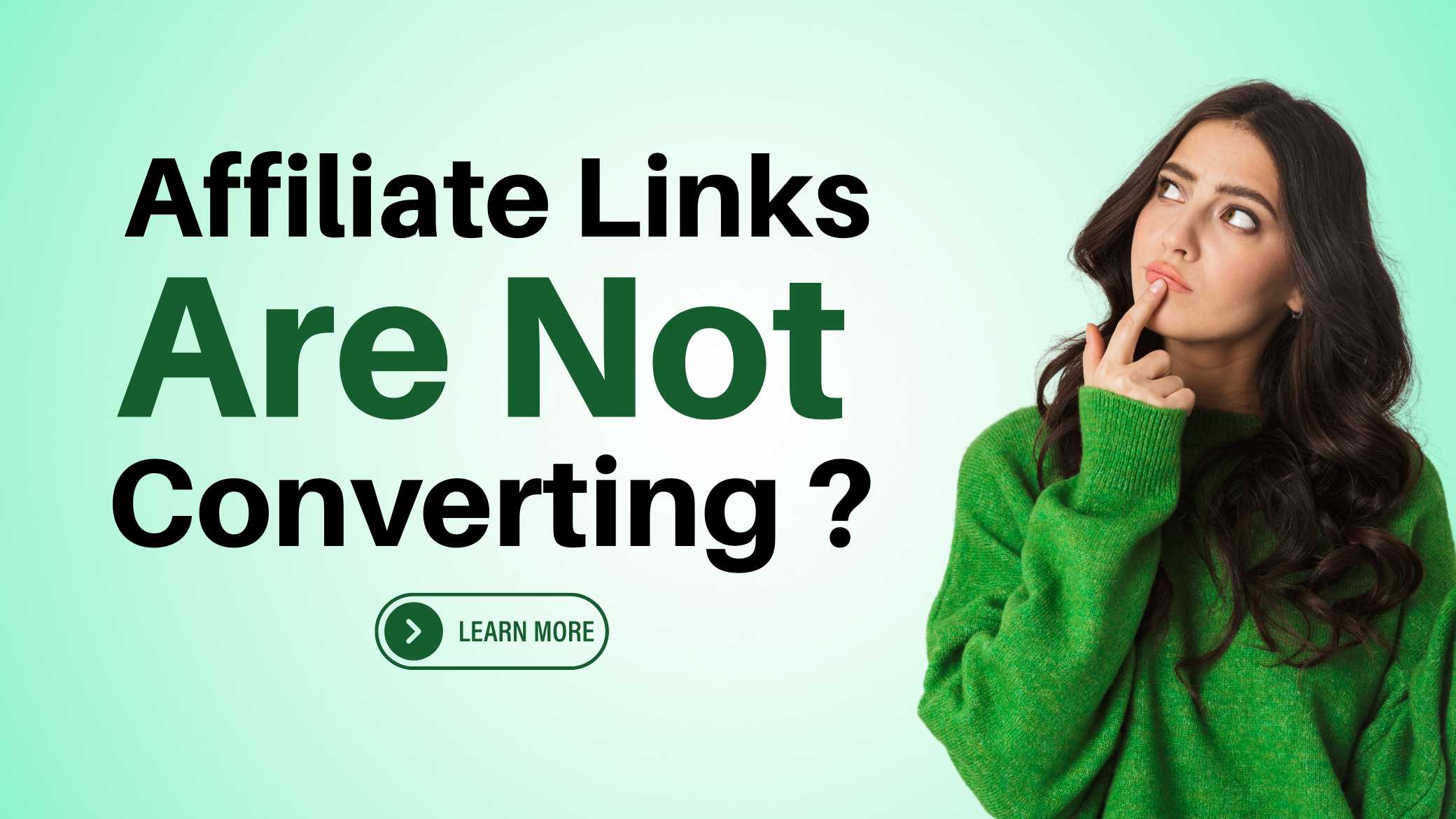 Affiliate Links are Not Converting