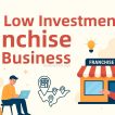Low Investment Franchise