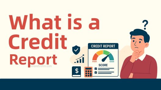 What is a Credit Report