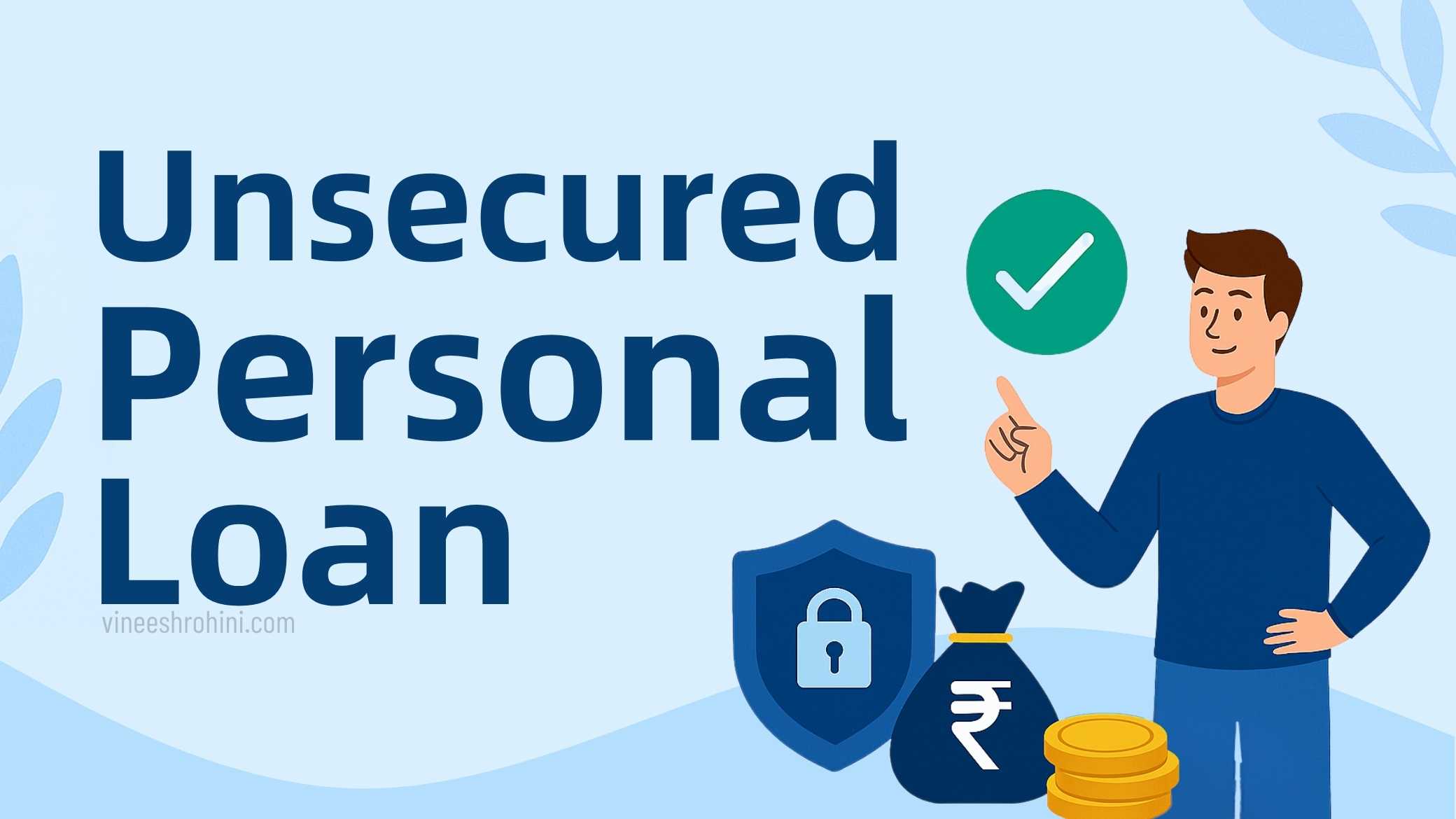 Unsecured Personal Loans