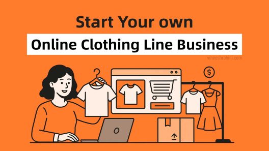 Online Clothing Line Business