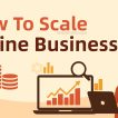 Scale an Online Business