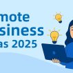 Remote Business Ideas