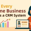 Online Business Needs a CRM