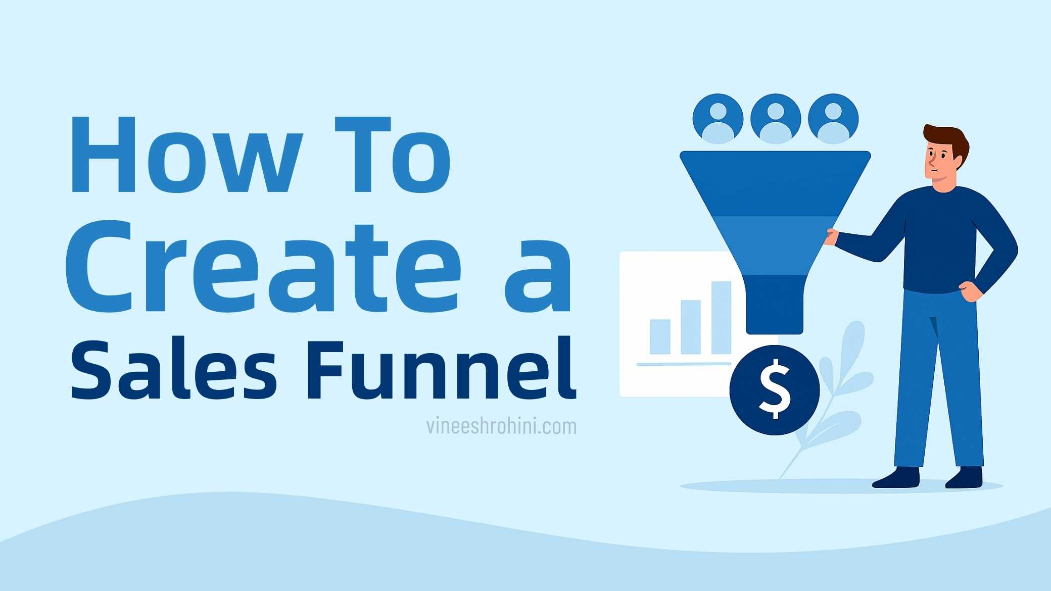 How to Create a Sales Funnel