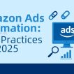 Amazon Ads Optimization