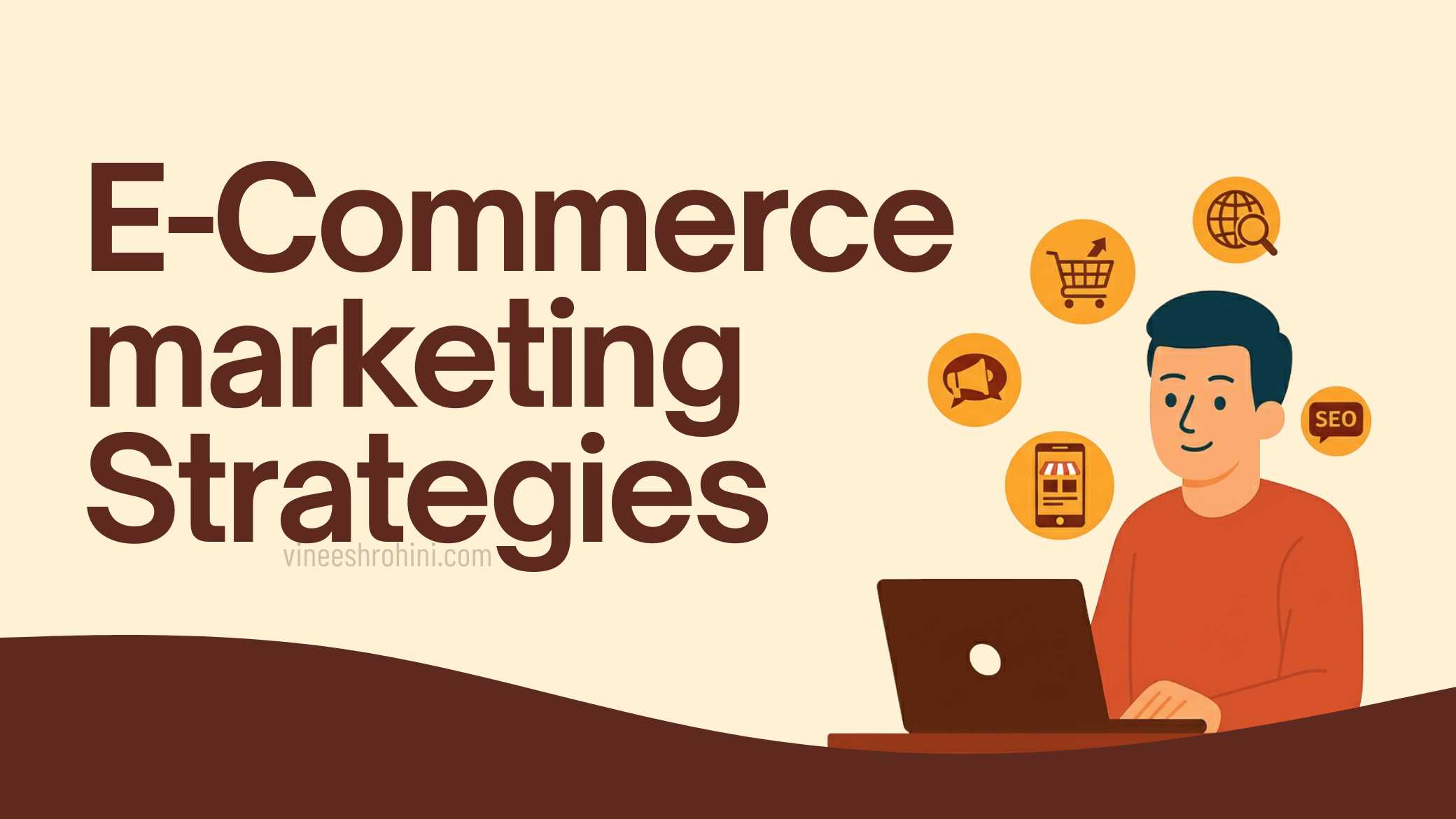 E-commerce Marketing Strategies