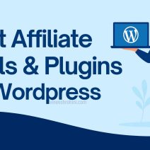 Best Affiliate Tools & Plugins