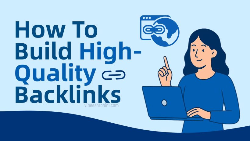 How to Build High-Quality Backlinks