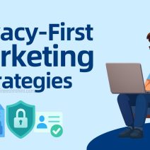 Privacy-First Marketing Strategies