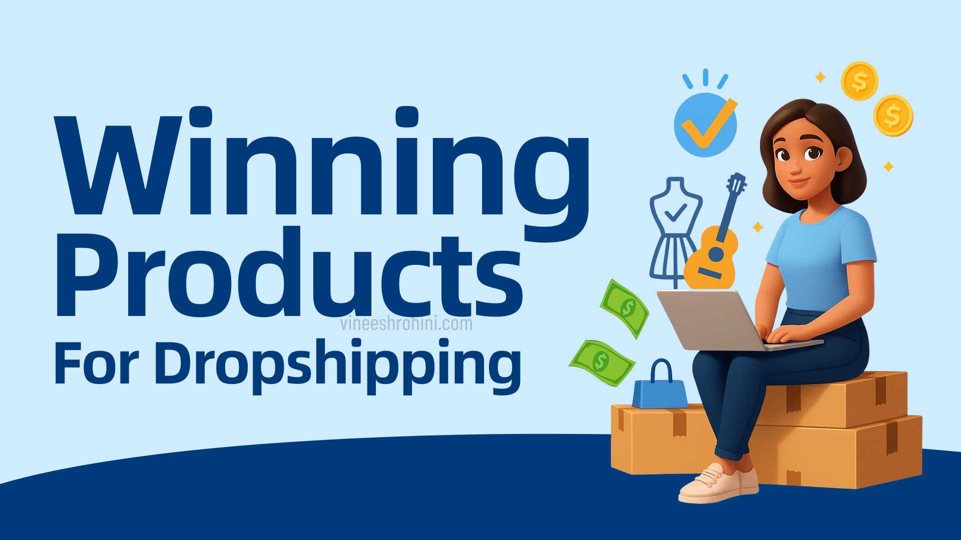 Winning Products for Dropshipping