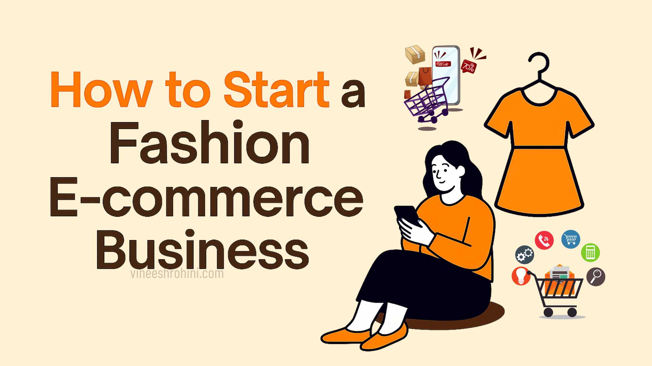 Start a Fashion E-commerce Business