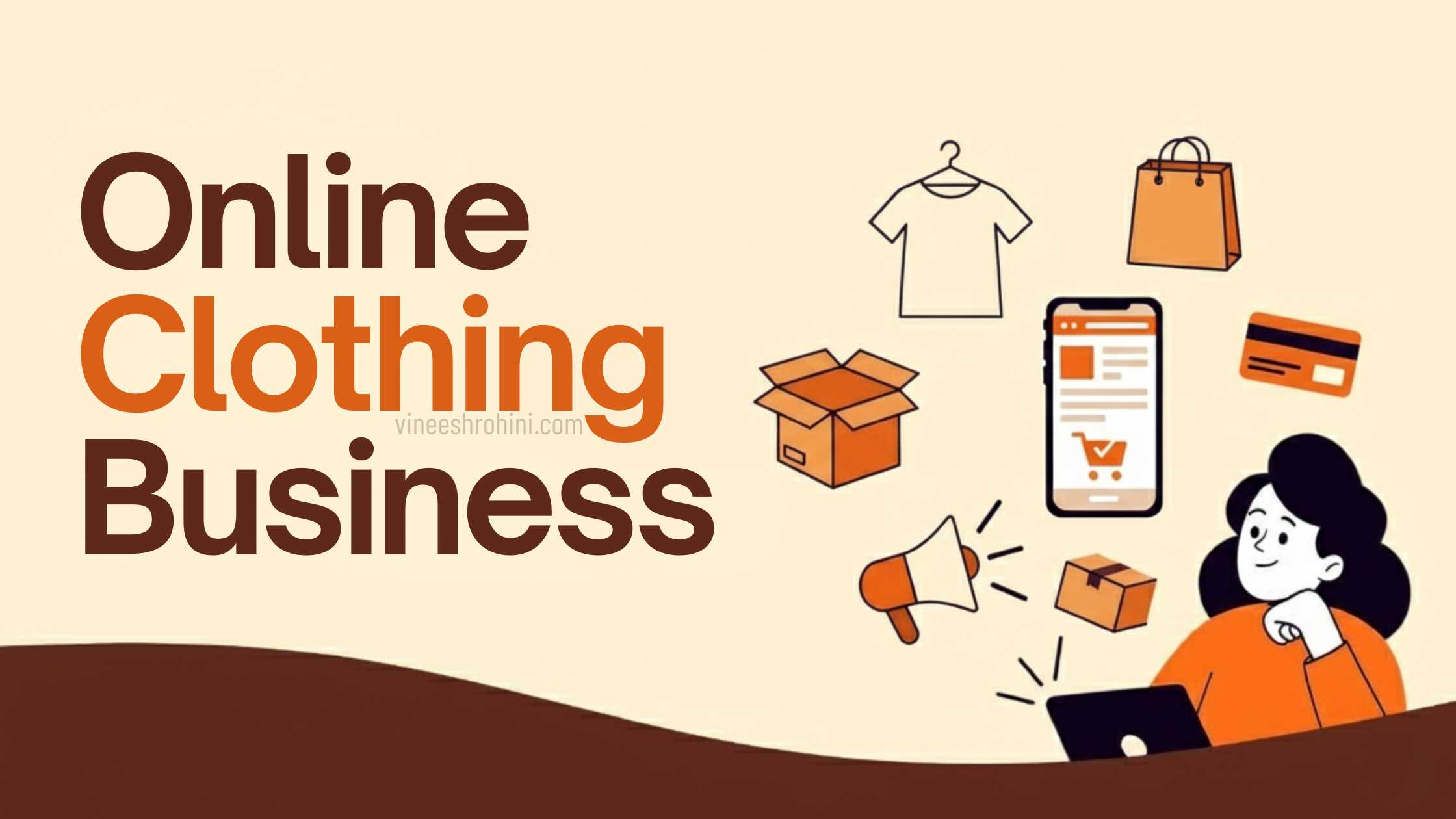 Launch Your Online Clothing Business